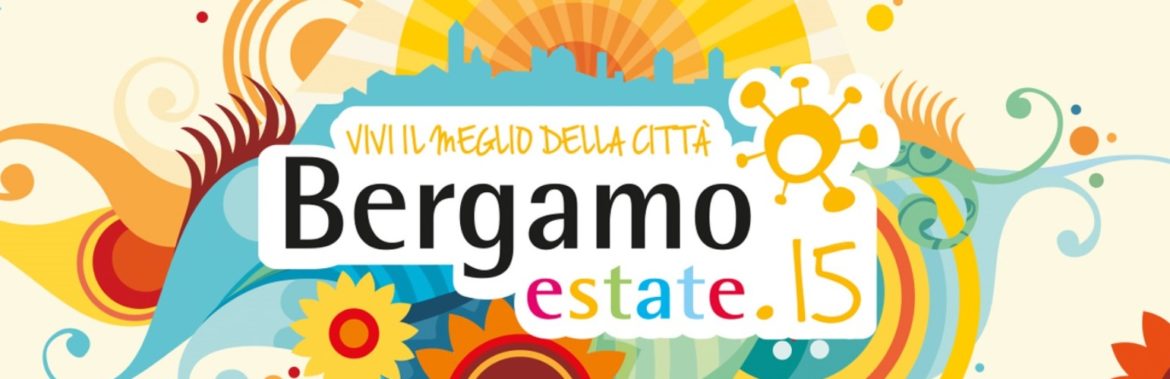 “Bergamo Estate”, oltre 600 gli eventi in calendario