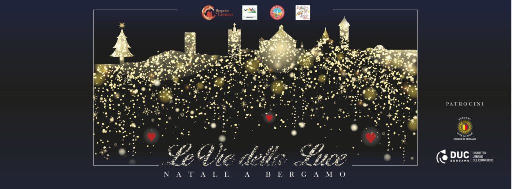 le vie della luce - natale 2017 Bergamo